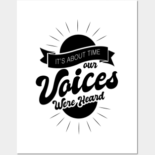 'Its About Time Our Voices Are Heard' Education Shirt Posters and Art